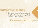 Kateheze "Osmišljena starost"